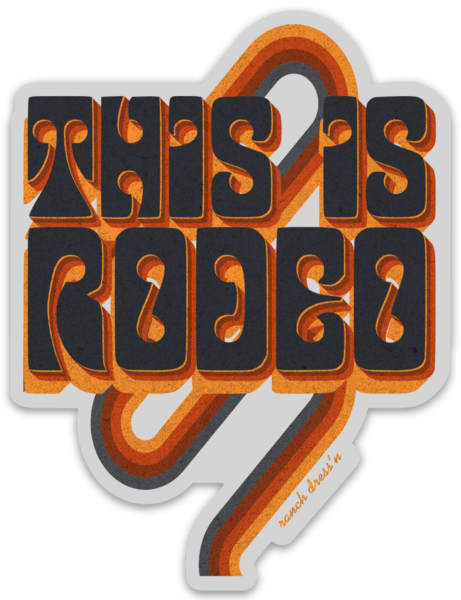 This Is Rodeo Sticker