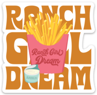 Ranch Girl Dream Sticker