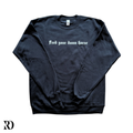 Feed Your Damn Horse | Crewneck — view 2