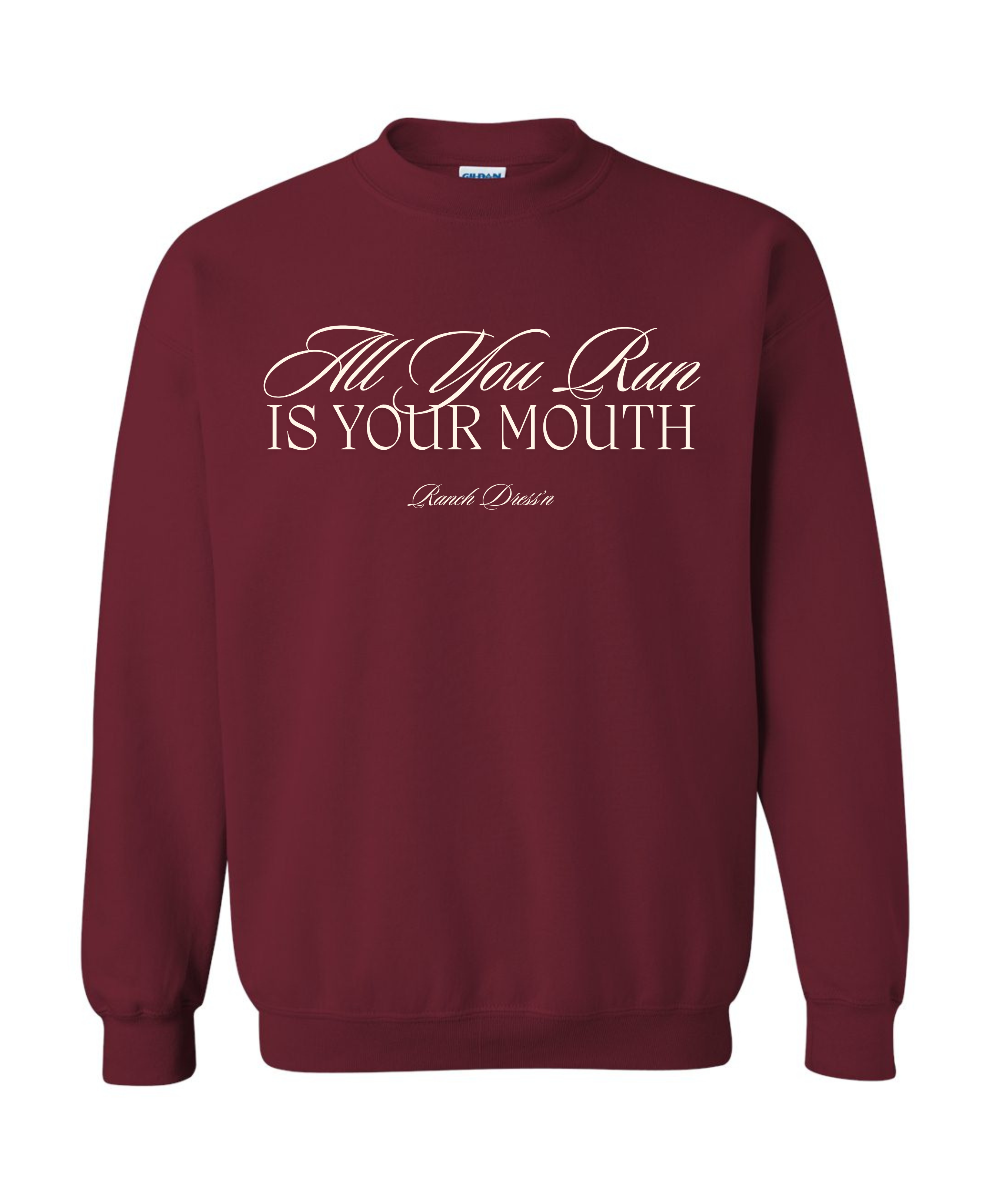 All You Run Is Your Mouth | Crewneck — view 2