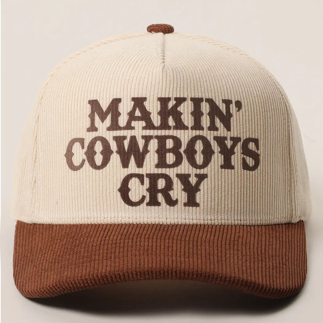 Makin' Cowboys Cry Two Tone Corduroy | Cap