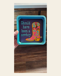 Baha Ranch Should Have Been A Cowboy Boot Cowgirl 3D Accessory Tray Made in America on a warm cream background