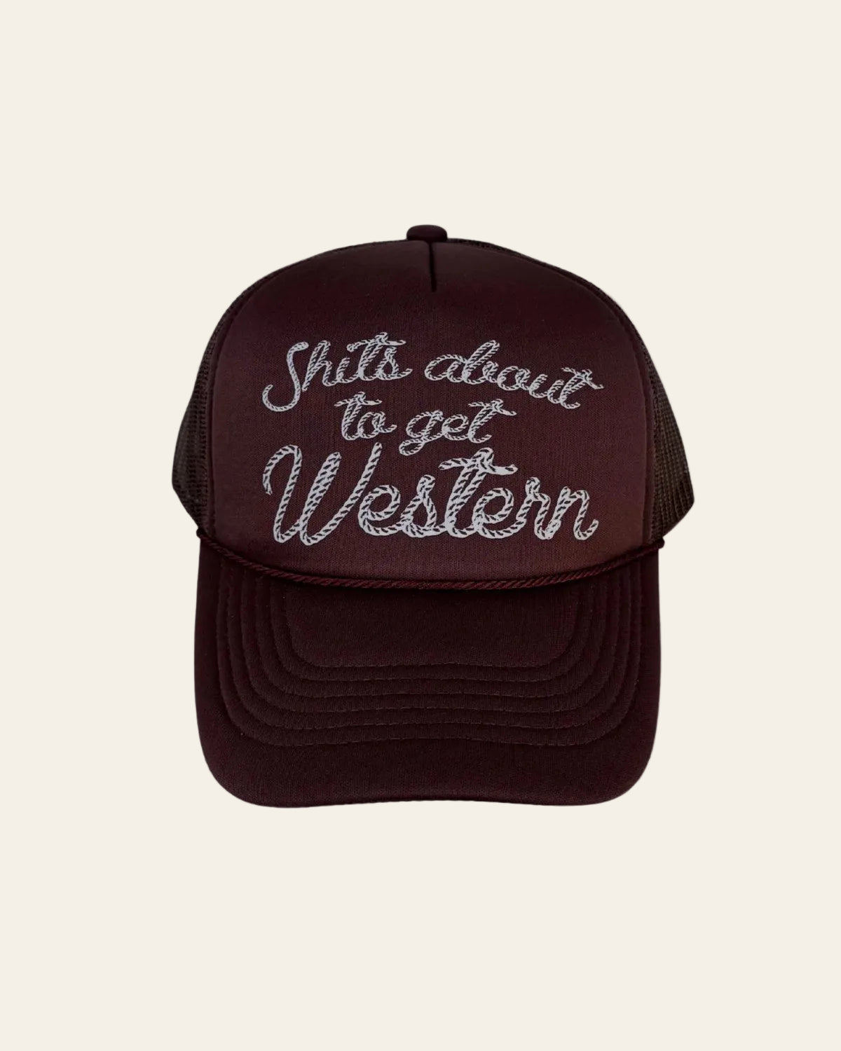 Shits About To Get Western Trucker | Cap on a warm cream background