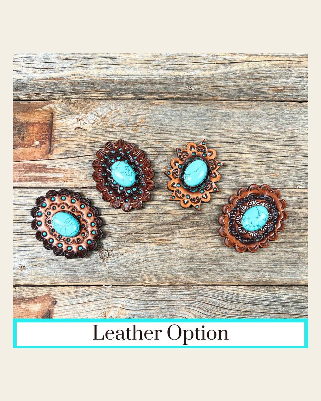 Turquoise Cabochon Stone - Leather Rosette Options - on a warm cream background